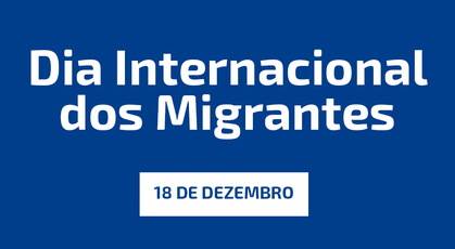 Dia Internacional dos Migrantes